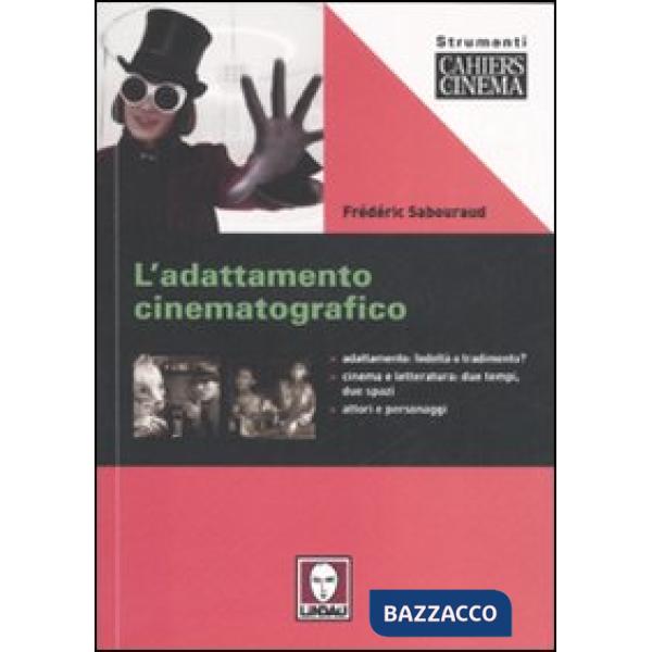 Adattamento cinematografico. Ediz. illustrata (L')