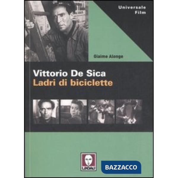 Vittorio De Sica. Ladri di biciclette