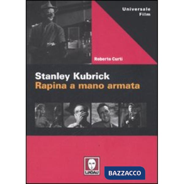 Stanley Kubric. Rapina a mano armata