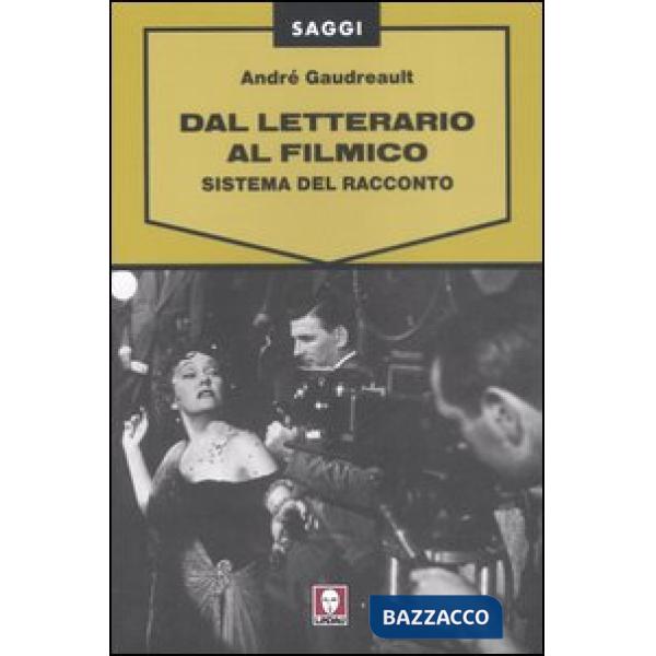 Dal letterario al filmico. Sistema del racconto