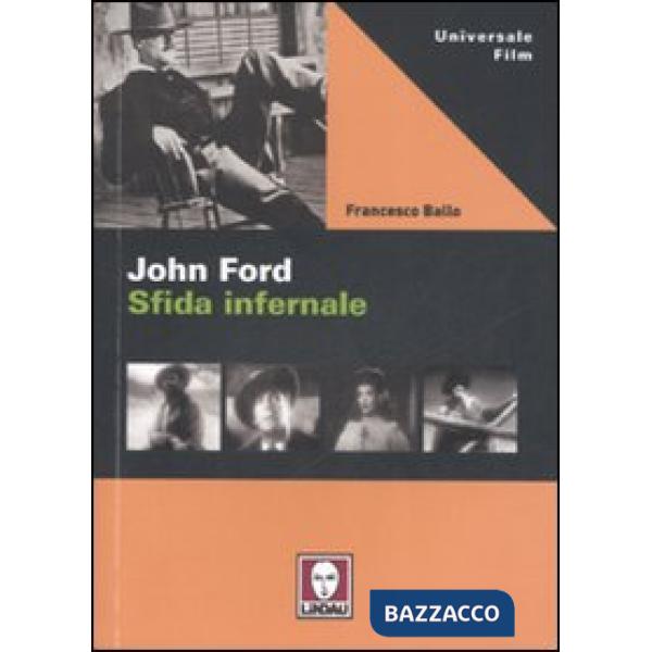 John Ford. Sfida infernale
