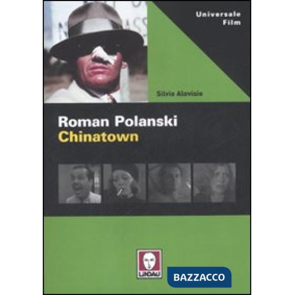 Roman Polanski. Chinatown