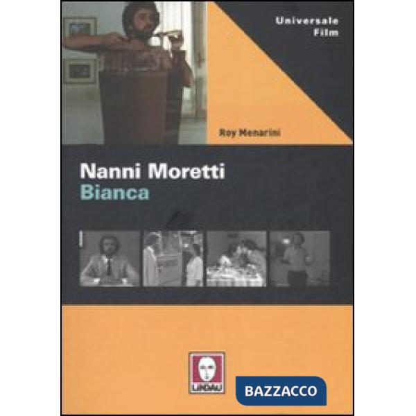 Nanni Moretti. Bianca. Ediz. illustrata