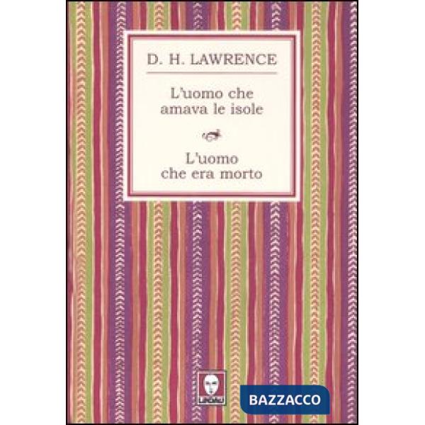 Uomo che amava le isole-L'uomo che era morto (L')