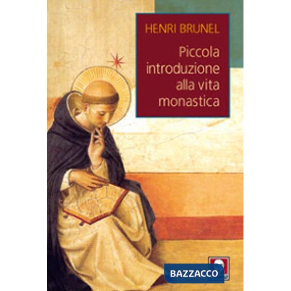 Piccola introduzione alla vita monastica