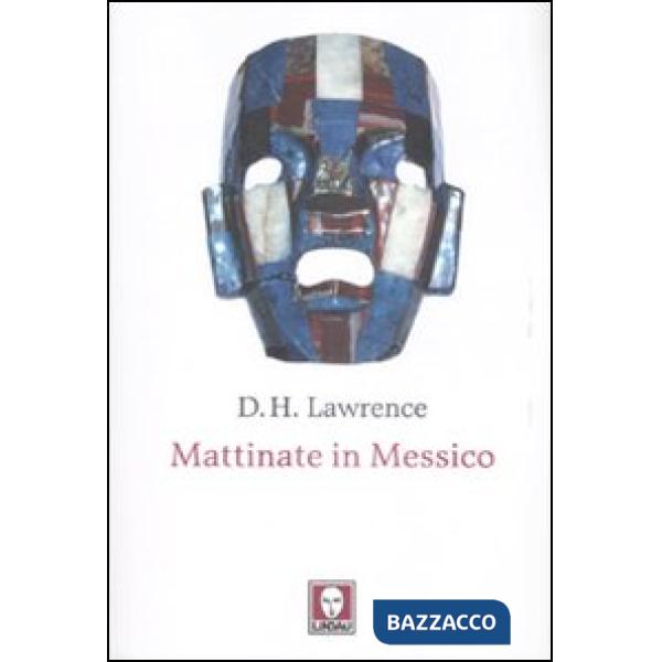 Mattinate in Messico