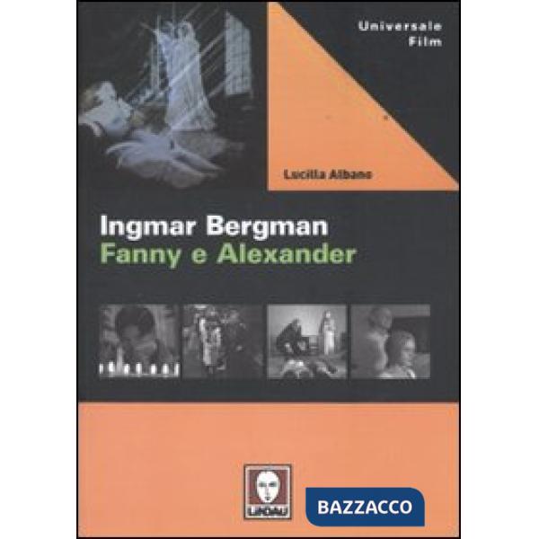 Ingmar Bergman. Fanny e Alexander