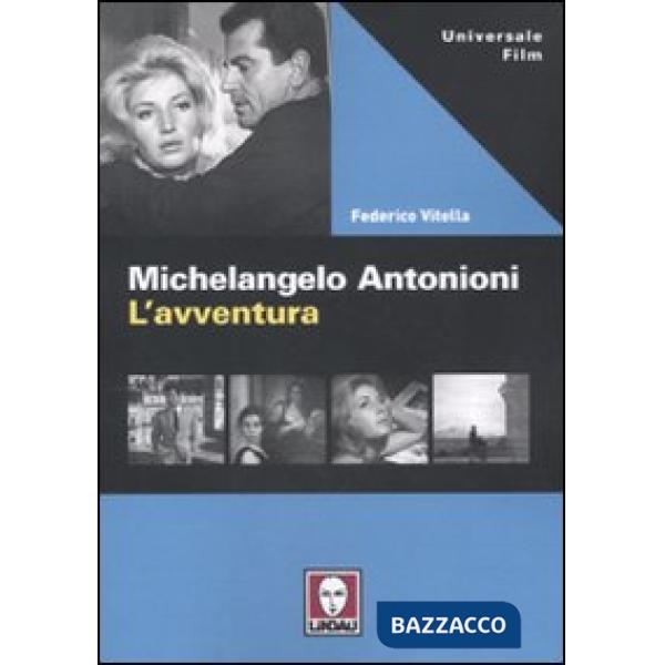 Michelangelo Antonioni. L'avventura