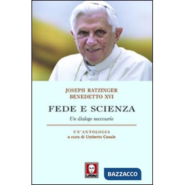 Fede e scienza. Un dialogo necessario