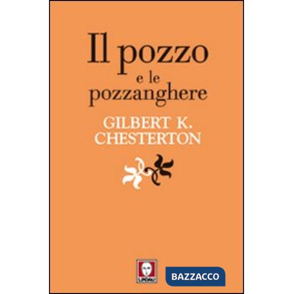 Pozzo e le pozzanghere (Il)