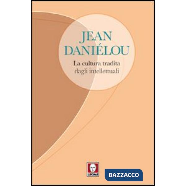 Cultura tradita dagli intellettuali (La)