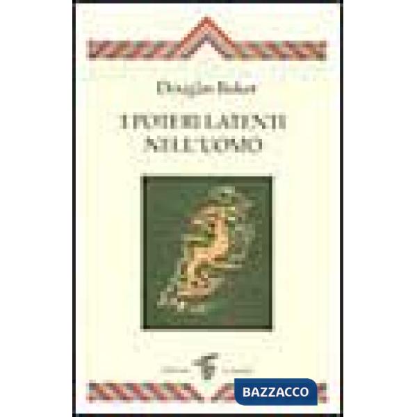 Poteri latenti nell'uomo (I)