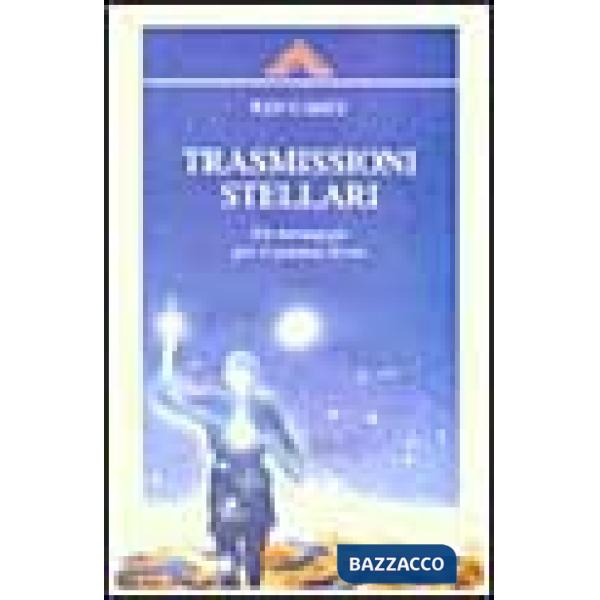 Trasmissioni stellari. Un messaggio per il pianeta terra