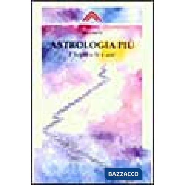 Astrologia più. I segni e le case