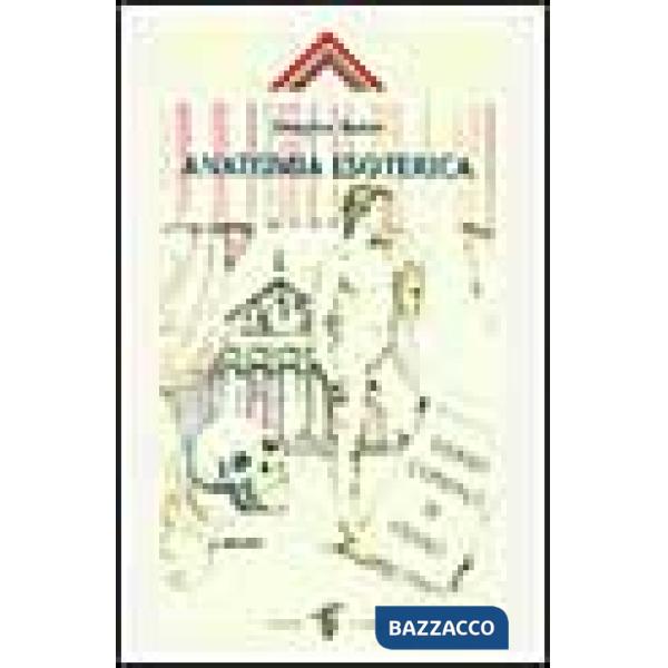 Anatomia esoterica. Vol. 1