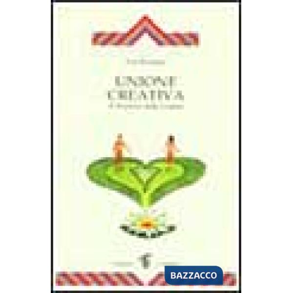 Unione creativa. Il sentiero della coppia