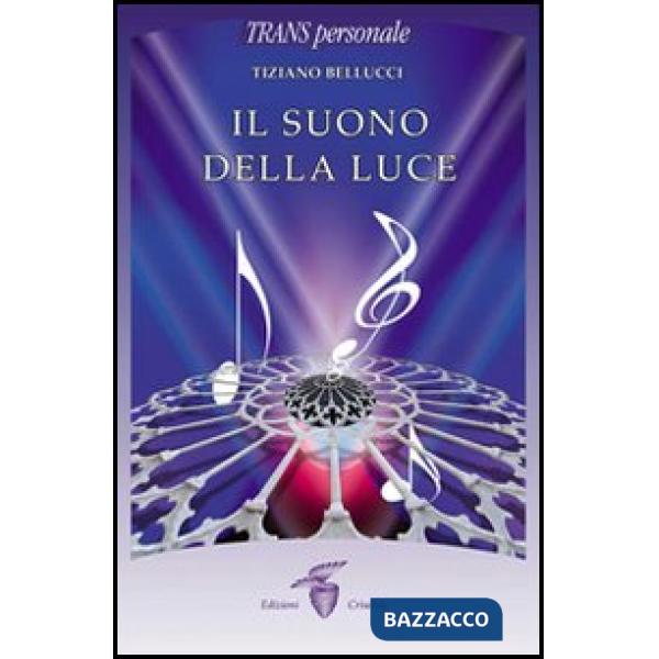 Suono della luce (Il)