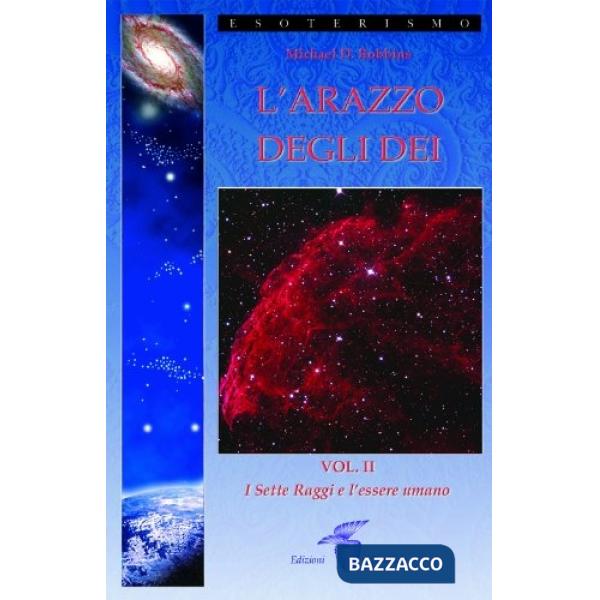 Arazzo degli dei (L'). Vol. 2: I sette raggi e l'essere umano