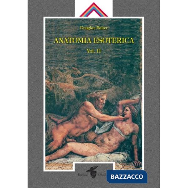 Anatomia esoterica. Vol. 2