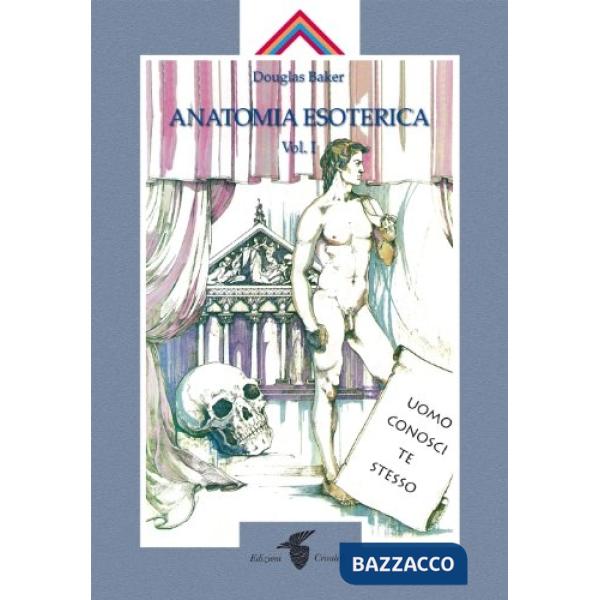Anatomia esoterica. Vol. 1