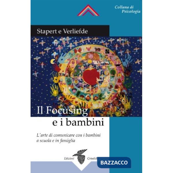 Focusing e i bambini (Il)