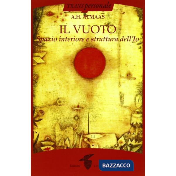 Vuoto. Spazio interiore e struttura dell'Io (Il)
