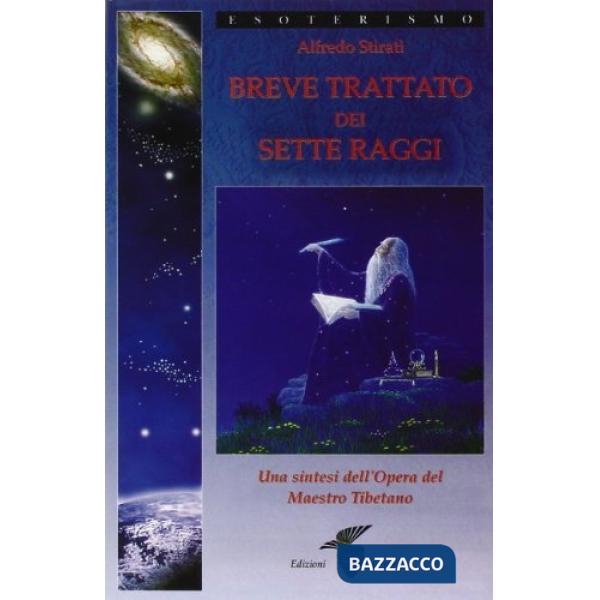 Breve trattato dei sette raggi. Una sintesi dell'opera del maestro tibetano