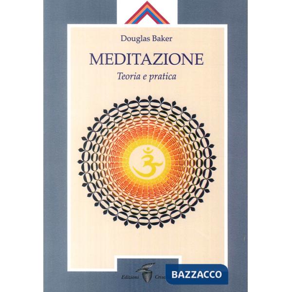 Meditazione. Teoria e pratica