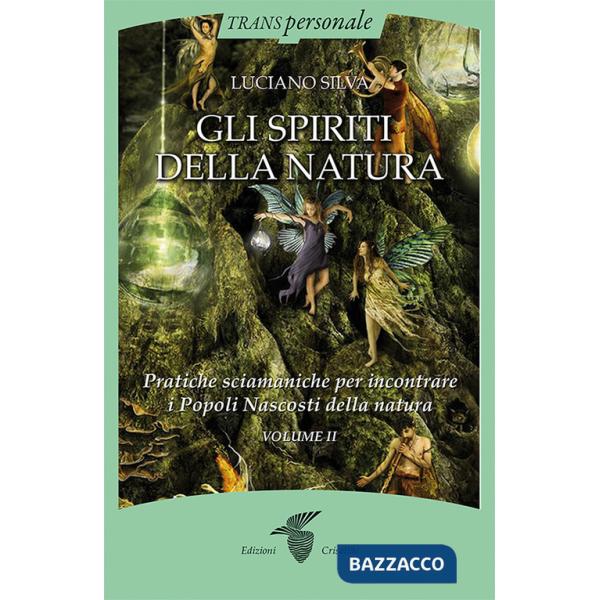 Spiriti della natura (Gli). Vol. 2