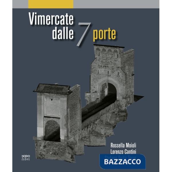 Vimercate dalle 7 porte
