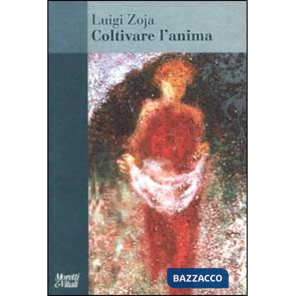 Coltivare l'anima