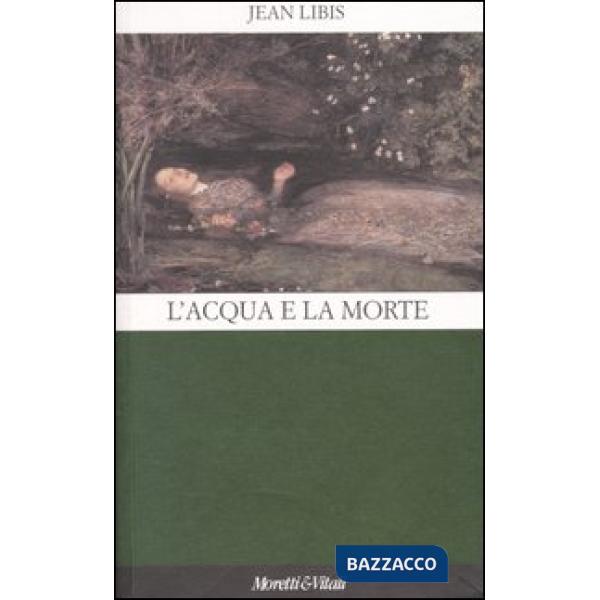 Acqua e la morte (L')