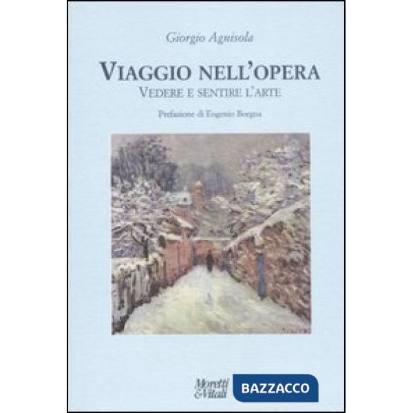 Viaggio nell'opera. Vedere e sentire l'arte