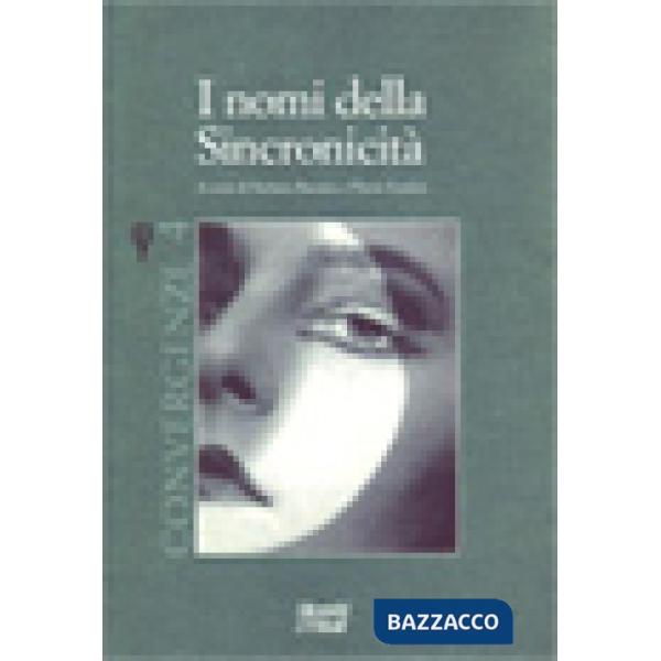 Nomi della sincronicità Convergenze (I). Vol. 4