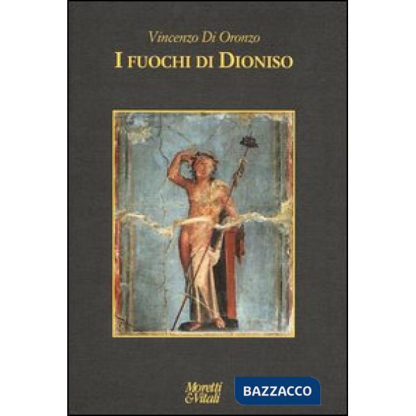 Fuochi di Dioniso (I)