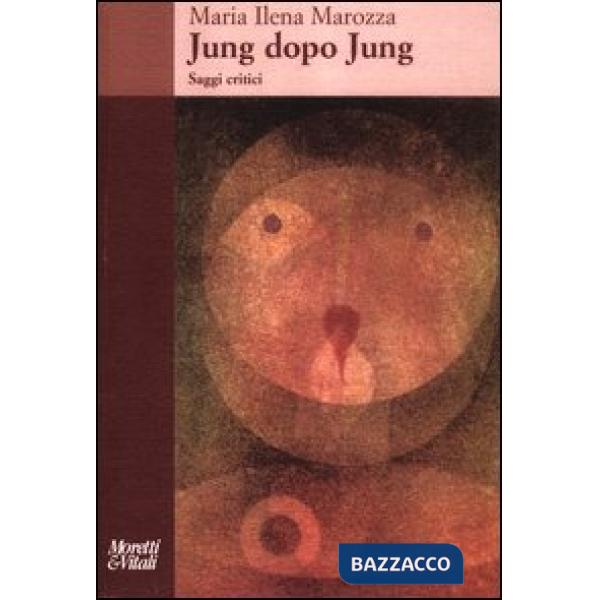 Jung dopo Jung. Saggi critici