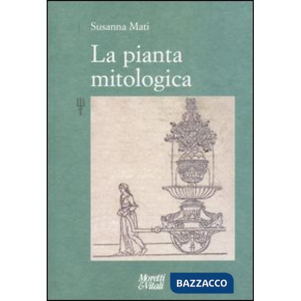Pianta mitologica (La)