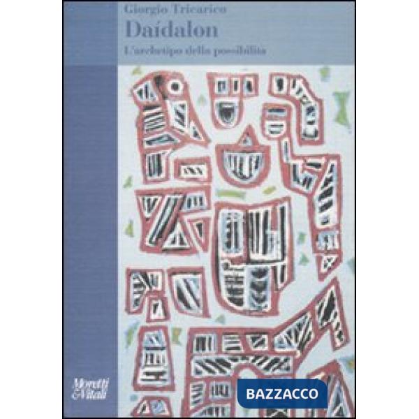 Daídalon. L'archetipo della possibilità