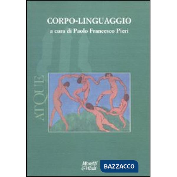 Atque. Corpo-linguaggio