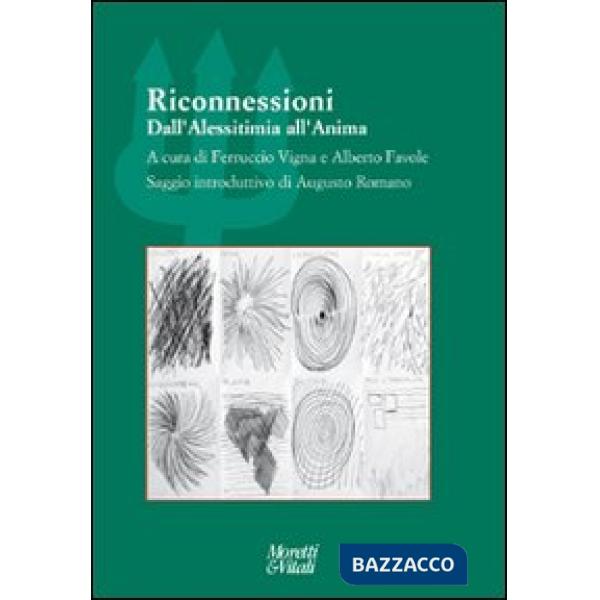 Riconnessioni. Dall'alessitimia all'anima