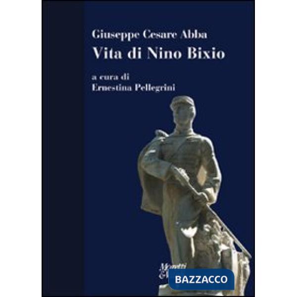 Vita di Nino Bixio