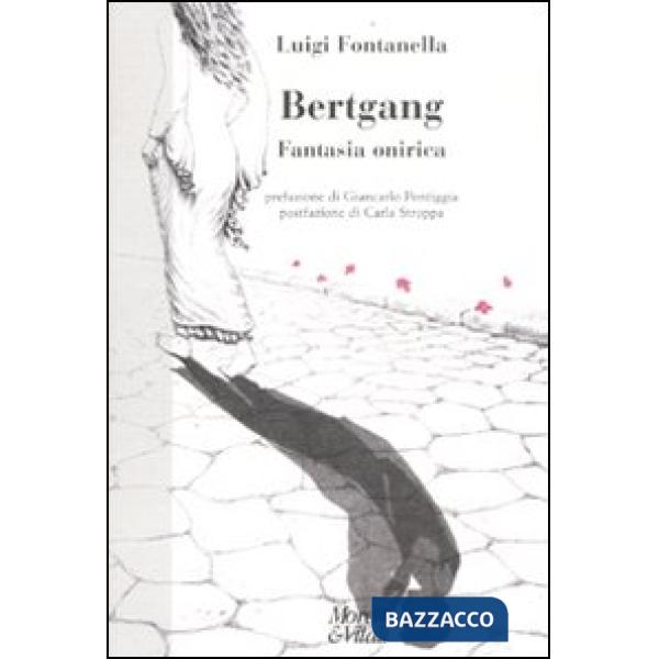 Bertgang. Fantasia onirica