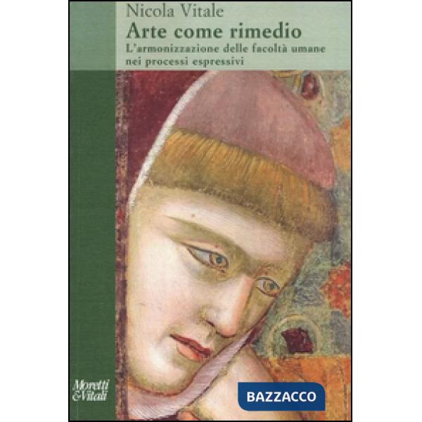 Arte come rimedio. L'armonizzazione delle facoltà umane nei processi espressivi