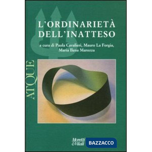 Atque. L'ordinarietà dell'inatteso