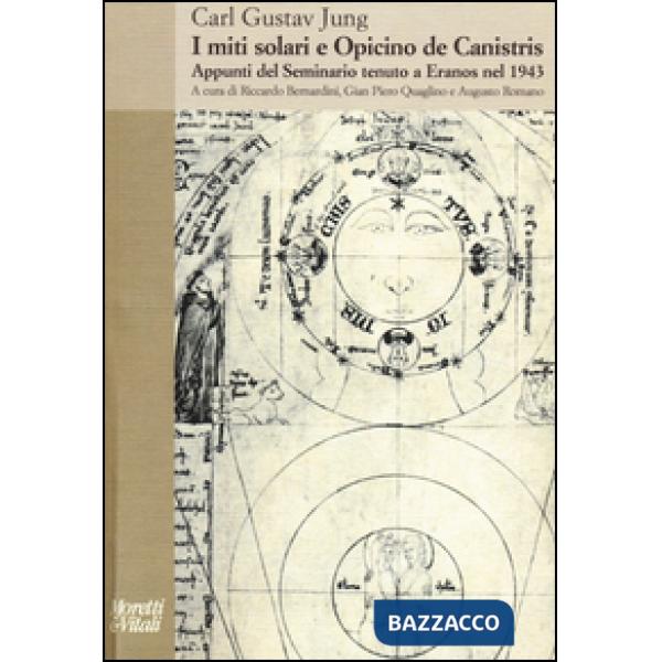 Miti solari e Opicino de Canistris. Appunti del seminario tenuto a Eranos nel 19