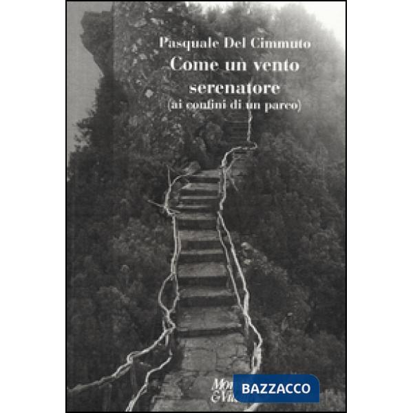 Come un vento serenatore (ai confini di un parco)