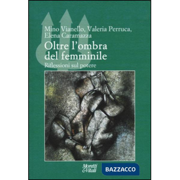 Oltre l'ombra del femminile. Riflessioni sul potere