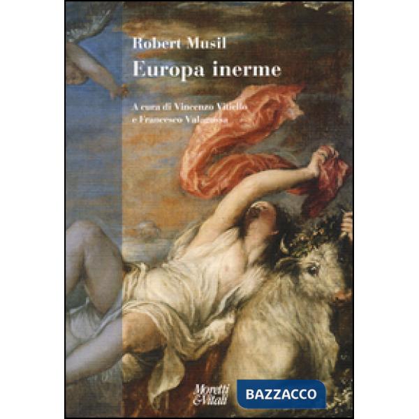 Europa inerme. Testo tedesco a fronte