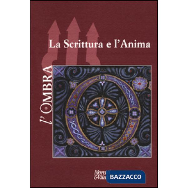 Ombra (2015) (L'). Vol. 6: La scrittura e l'anima