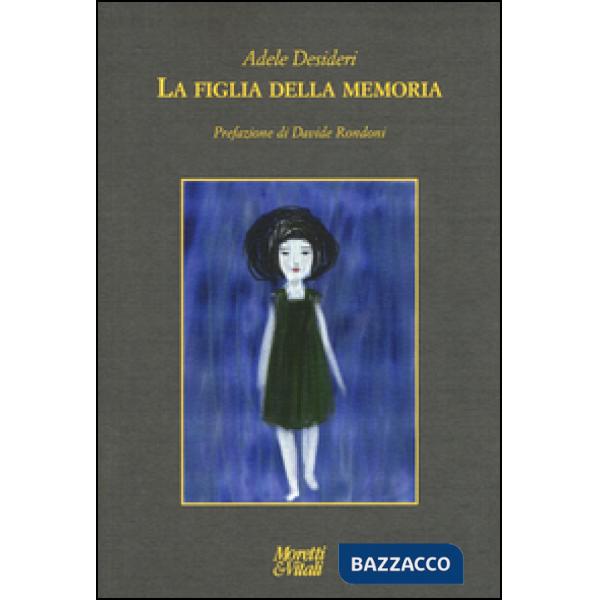 Figlia della memoria (La)